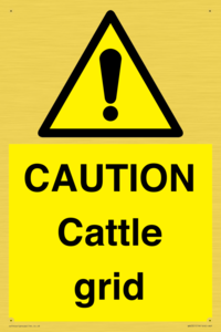CAUTION Cattle grid